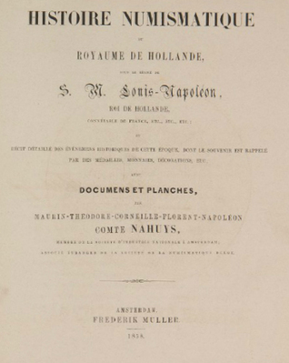 14017
<br/>
Histoire numismatique du Royaume de Hollande, sous le règne de S.M. Louis-Napoléon, roi de Hollande
<br/>
<em></em>